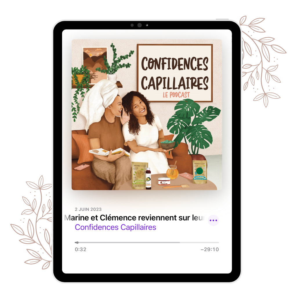 Confidences capillaires - podcast - Marine & Clem